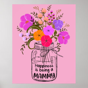 Poster 13 Mulheres Fofas Felicidade da Mamãe É Ser Uma Ma