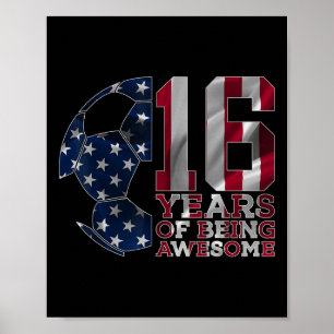 Poster 16 Anos Sendo Incrível Futebol 16º Aniversário