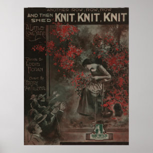 Poster 1917 "Knit Knit Knit" A Love Yarn