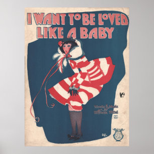 Poster 1924 Quero Ser Amado Como Um Bebê