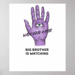 Poster 1984 Orwellian Big Brother Is Watching You Wash yo