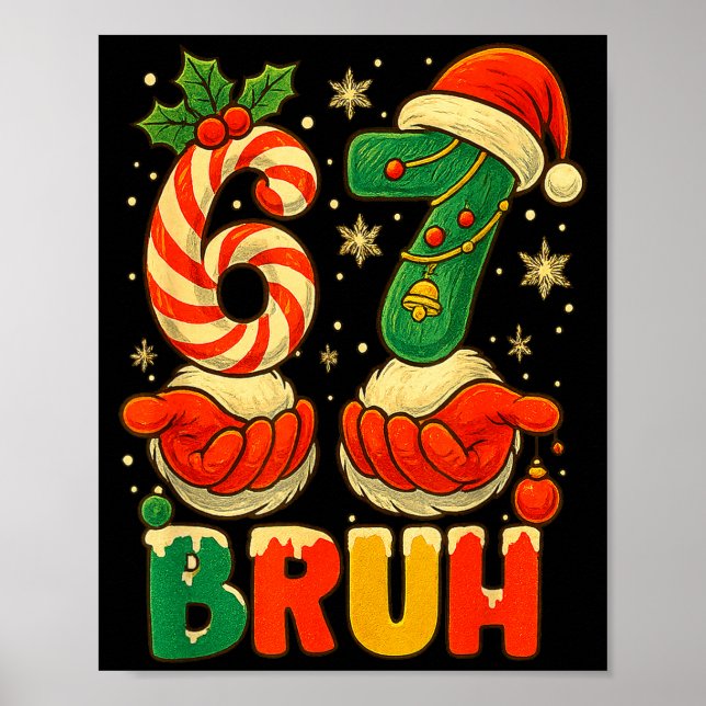 Poster 1 67 Bruh Funny Christmas Number Holiday Humor Quo (Frente)