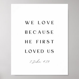 Poster 1 João 4:19 Nós amamos porque Ele nos amou primeir