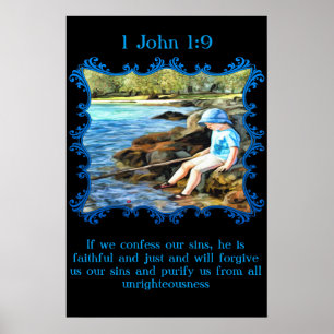 Póster 1 John 1:9 Menino pescando no rio.