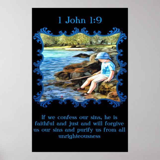 Póster 1 John 1:9 Menino pescando no rio. (Frente)
