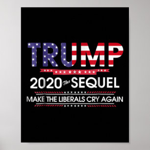 Poster 2020 A Sequência Faz Os Liberais Chorarem De Novo
