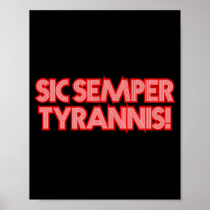 Poster 2025 de julho 4 Sic Semper Tyrannis Veterans Trump