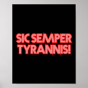 Poster 2025 de julho 4 Sic Semper Tyrannis Veterans Trump