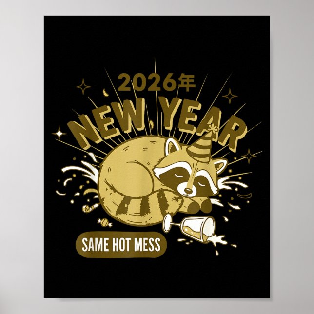 Poster 2026 New Year Same Hot Mess Celebration  (Frente)