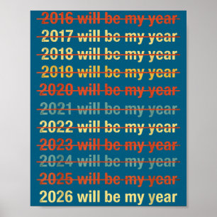 Poster 2026 Será Meu Ano Citação de Ano Novo Humor Divert