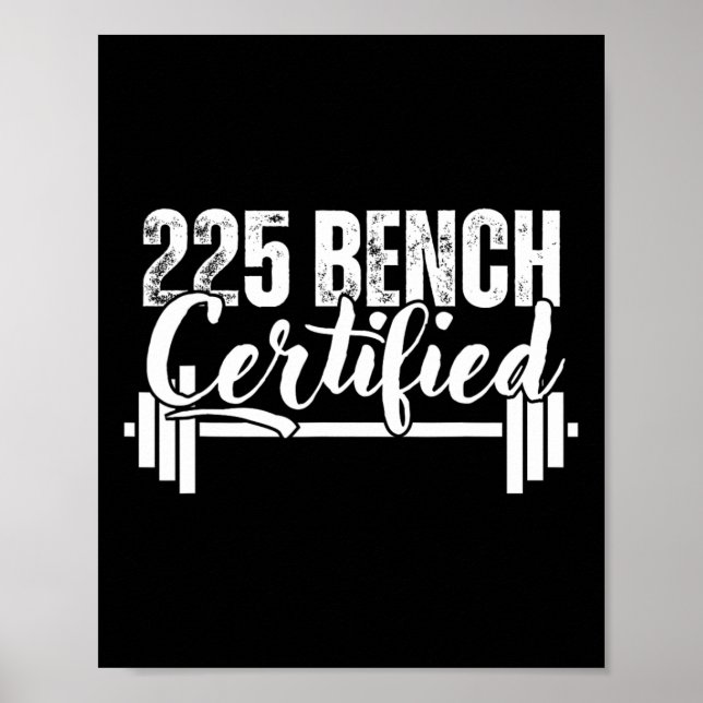 Poster 225 Lbs Bench Certified  (Frente)