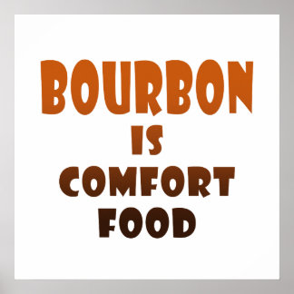 Poster 24" X 24" CARTAZ - BOURBON é Comida de Conforto