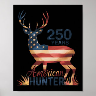 Poster 250 Anos 1776-2026 Aniversário de 250 anos de Caça