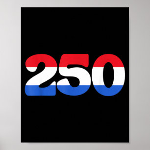 Poster 250 Anos de Independência 250º Aniversário Julho