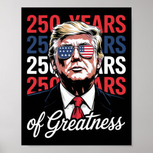 Poster 250 Anos De Liberdade - Donald Trump Semiquin Engr