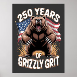 Poster 250 Anos de Orgulho Patriótico do Urso Cinzento