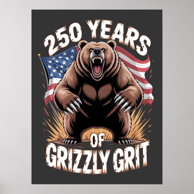Poster 250 Anos de Orgulho Patriótico do Urso Cinzento (Frente)