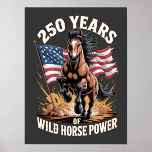 Poster 250 Anos de Poder do Cavalo Selvagem Mustang Arte