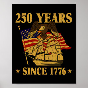 Poster 250 Anos Desde 1776 Americanos Patrióticos Orgulho