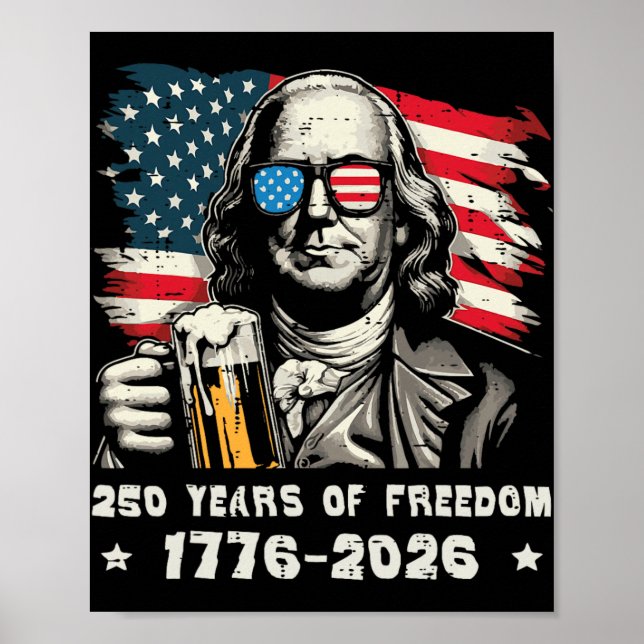 Poster 250 Anos Liberdade Ben Franklin 250º Aniversário U (Frente)