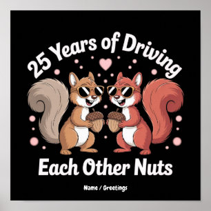 Poster 25 Anos De Dirigir Um Ao Outro Louco Casal Engraça