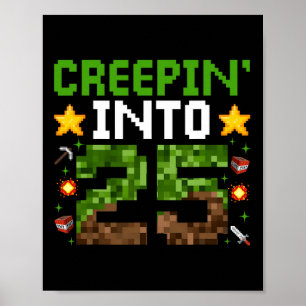 Poster 25 Birthday Gamer Pixel Creepin" Em 25 Vídeo G
