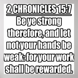 Poster 2 Crônicas 15:7 Bíblia KJV Verso