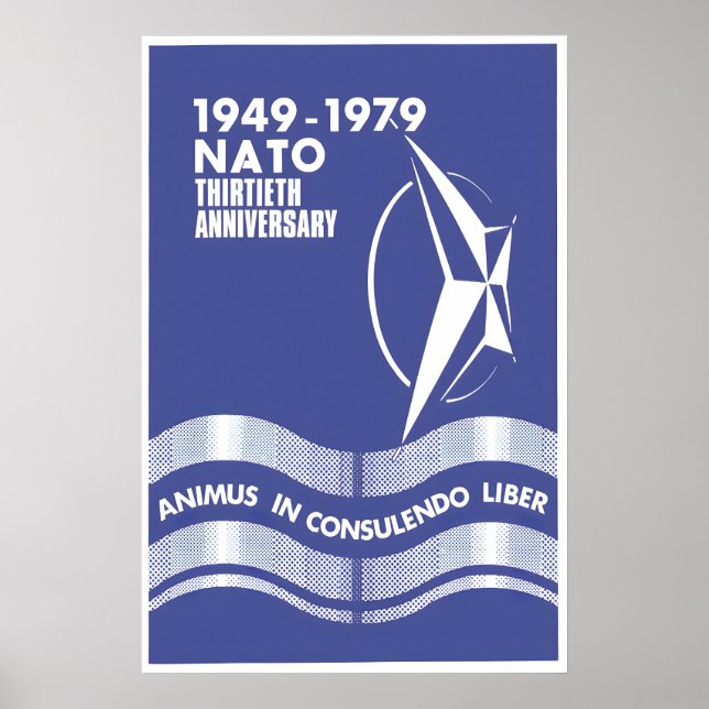 Poster 30 years NATO Animus in consulendo liber (Frente)
