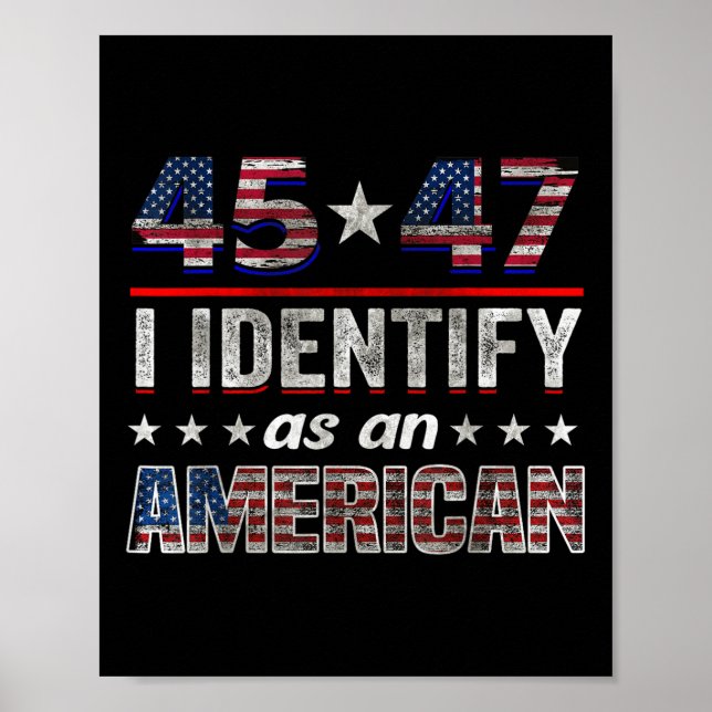 Poster 45 47 Identifico-Me Como Um Tee De Bandeira Americ (Frente)