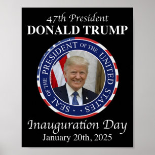Poster 47 Dia da Inauguração do Presidente Donald Trump 2