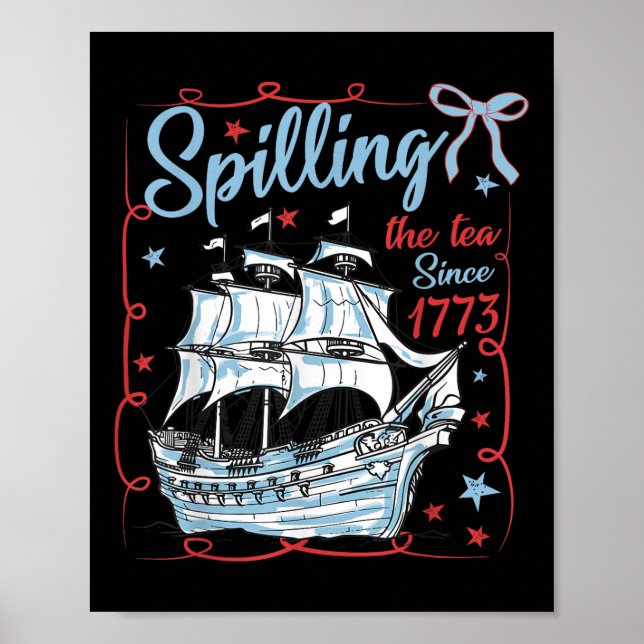 Poster 4 De Julho Derramando O Chá Desde 1773 Coquette R (Frente)