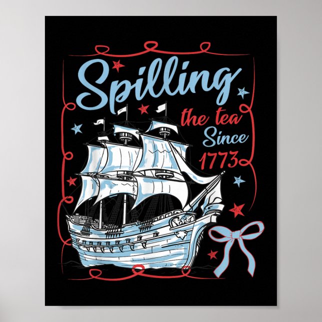 Poster 4 De Julho Derramando O Chá Desde 1773 Coquette R (Frente)