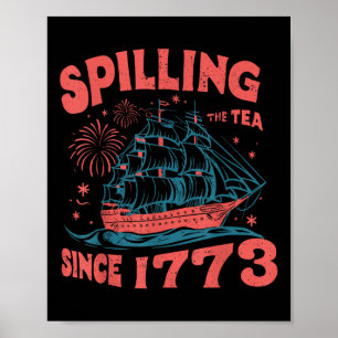 Poster 4 De Julho Derramando O Chá Desde 1773 Divertido R