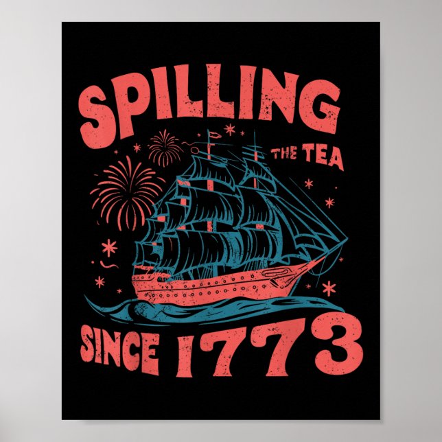 Poster 4 De Julho Derramando O Chá Desde 1773 Divertido R (Frente)