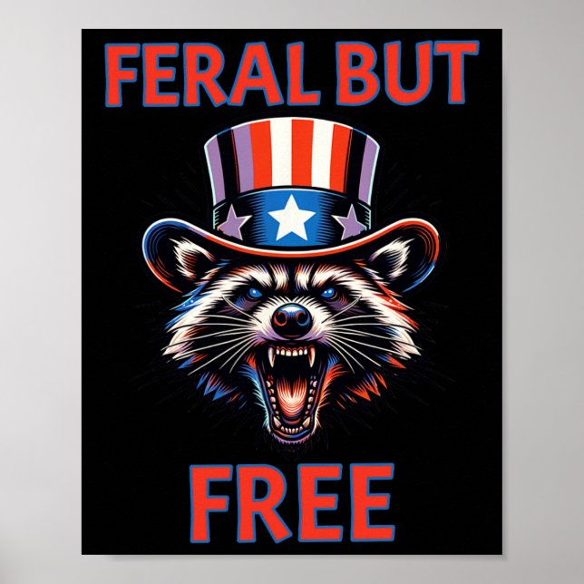 Poster 4 De Julho Feral Mas Livre E Patriótica Raccoon En (Frente)