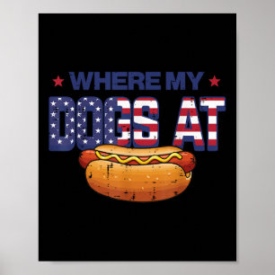 Poster 4 De Julho Onde Estão Meus Cachorros Hotdog Patrio