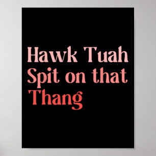 Poster 4 De Julho Patriótico Dos Eua Hawk Tuah cuspiu Naq