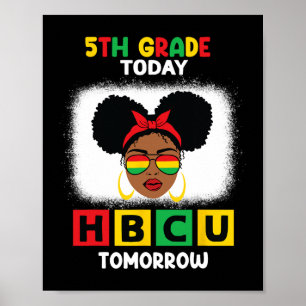Poster 5ª série hoje Hbcu amanhã historicamente preto C
