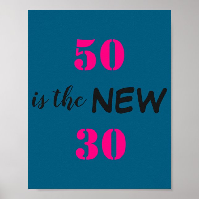 Poster 50 Is The New 30 Birthday  (Frente)