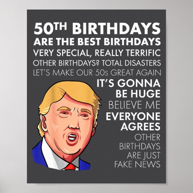 Poster 50th Birthday Gift Funny Trump Quote Shirt For Men (Frente)