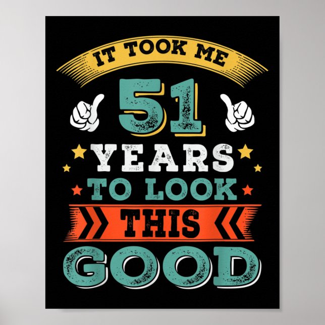 Poster 51 Anos De Idade Citando Gráficos Funny 51ruas B- (Frente)