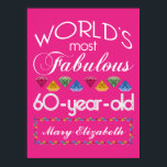 Poster 60º aniversário As mais fabulosas e coloridas joia<br><div class="desc">Comemore o aniversário de um marco do seu mais velho favorito com este presente divertido que os lembra como são fabulosos. Inscrições em branco e cinza em fundo rosa profundo. As joias cortadas em diamante coloridas em tons arco-íris servem de sotaque. Personalizar com nomes, iniciais ou outro texto. Esta série...</div>