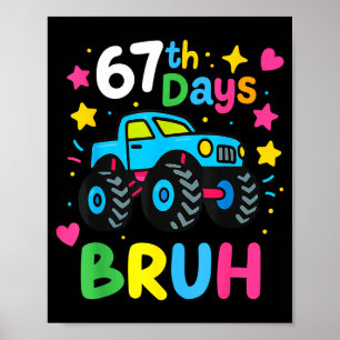 Poster 67º Dia De Escola Bruh Meme Divertido 67 Monster T