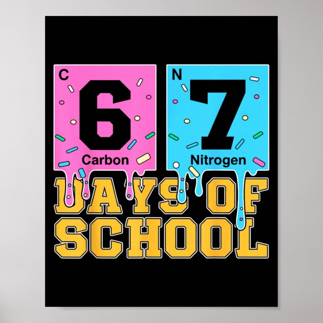Poster 67º Dia De Escola Crianças Meme Divertido Seis Set (Frente)