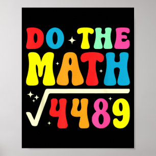 Poster 67º Dia De Escola Faça A Conta 67 Raiz Quadrada 44