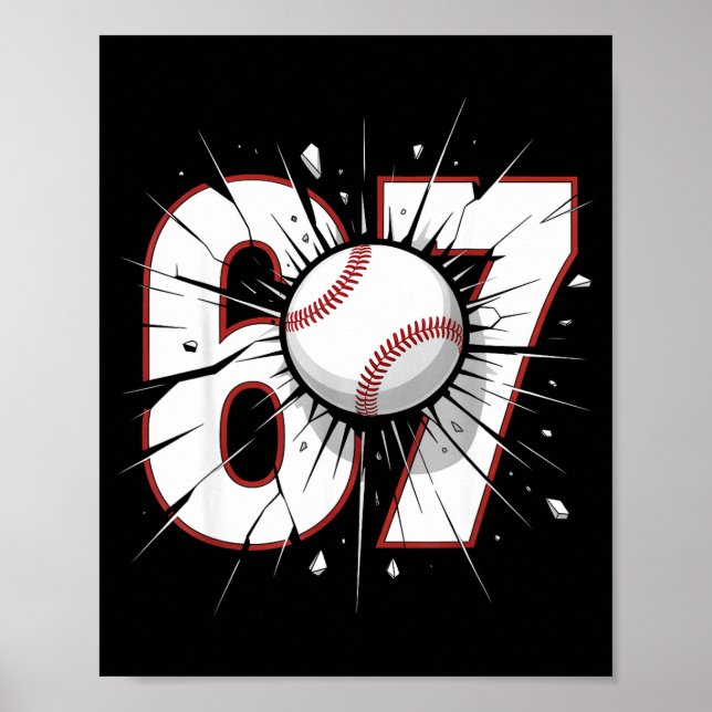 Poster 67 Beisebol Seis Sete 6 7 Meme 67  (Frente)