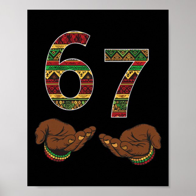 Poster 67 Black History Month Pride African 67 Meme Six S (Frente)