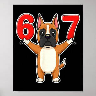 Poster 67 Boxer Engraçado Seis Sete 6-7 Meme Humor Gen Z 