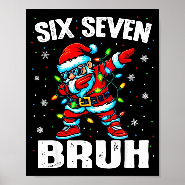 Poster 67 Bruh Christmas Six Seven Meme Dab Santa  (Frente)