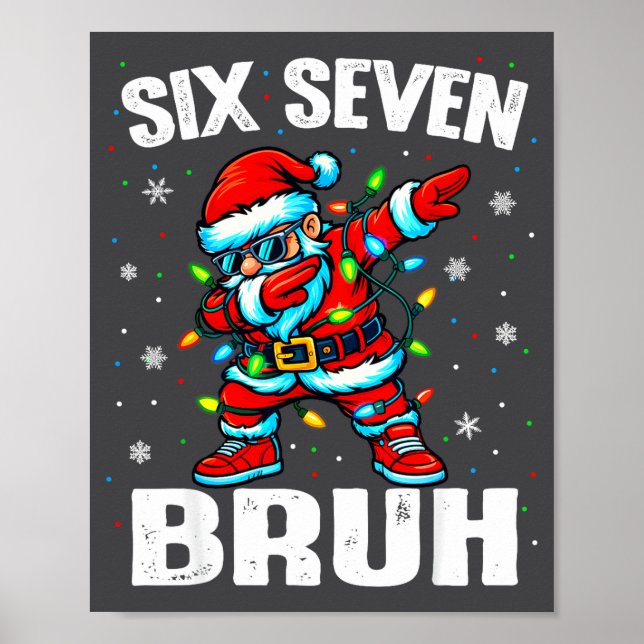 Poster 67 Bruh Christmas Six Seven Meme Dab Santa  (Frente)